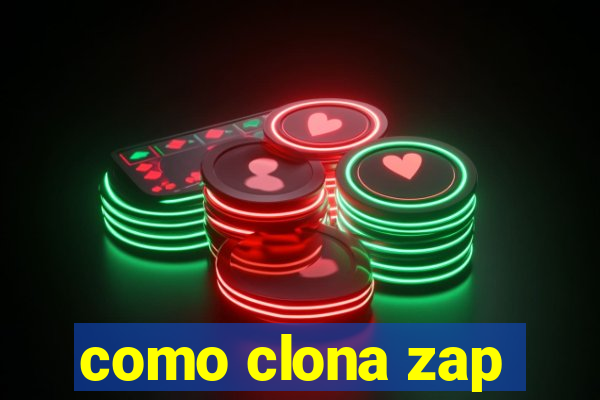 como clona zap